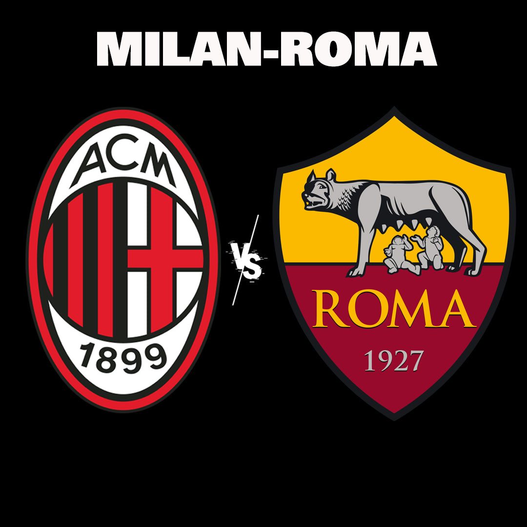 Biglietti Milan-Roma